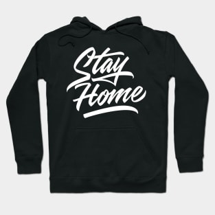 Stay Home Hoodie